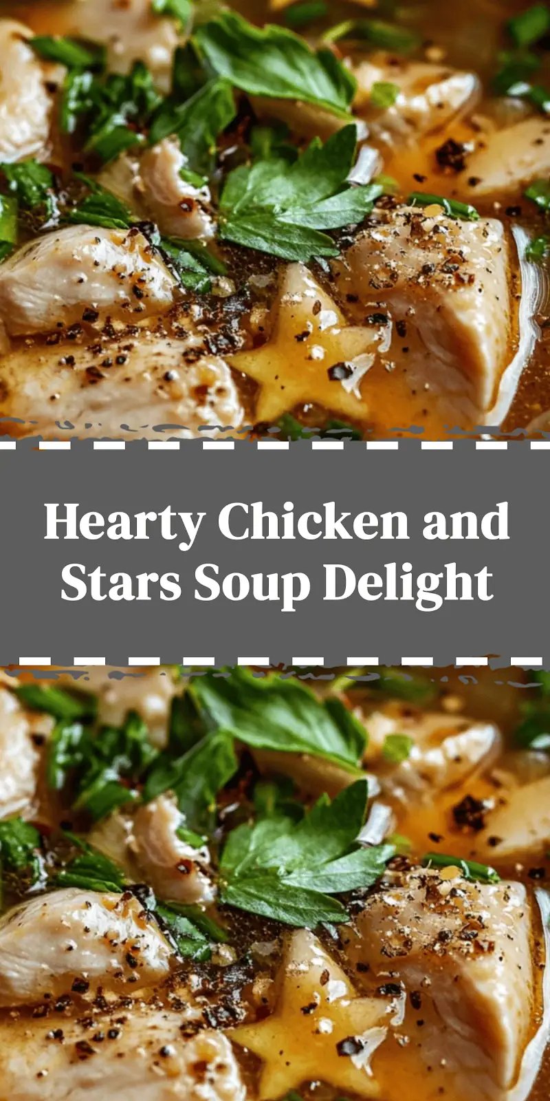 Hearty Chicken and Stars Soup Delight